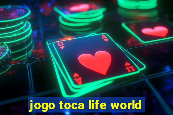 jogo toca life world